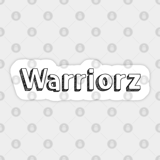 Warriorz // Typography Design Sticker by Aqumoet